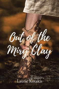 Paperback Out of the Miry Clay Book