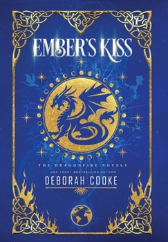 Ember's Kiss (Dragonfire Novels)
