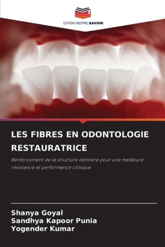 Les Fibres En Odontologie Restauratrice (French Edition)