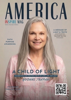America Inspire Mag - Volume 9, Issue 16 Mother's Day Special Edition