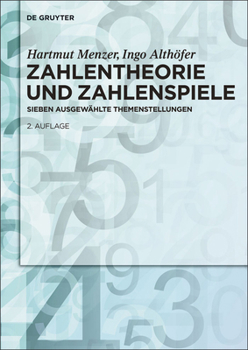 Zahlentheorie Und Zahlenspiele: Sieben Ausgew?hlte Themenstellungen