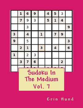 Paperback Sudoku In The Medium Vol. 7 Book