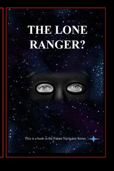 Paperback The Lone Ranger? Book