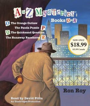 A to Z Mysteries: Books O-R - Book  of the A to Z Mysteries