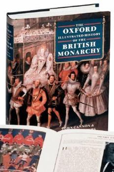 Hardcover The Oxford Illustrated History of the British Monarchy Book