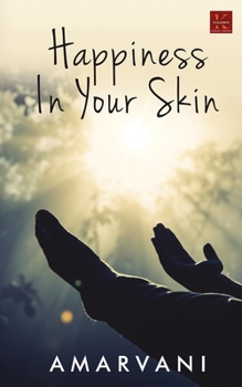 Paperback Happiness in Your Skin Book