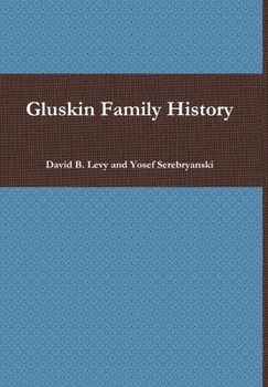 Hardcover Gluskin Family History Book