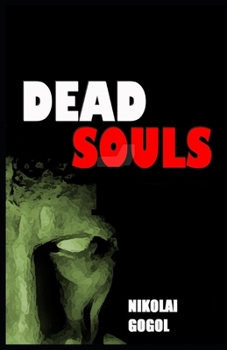 Paperback Dead Souls: (Illustrated Edition) Book