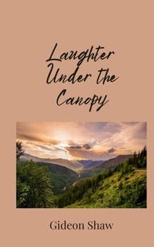 Paperback Laughter Under the Canopy Book