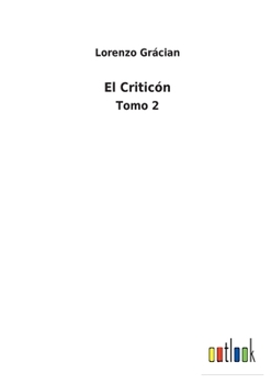Paperback El Criticón: Tomo 2 [Spanish] Book