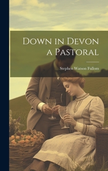 Hardcover Down in Devon a Pastoral Book