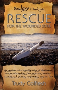 Paperback SoulCry Book 2: Rescue for the Wounded Soul Book