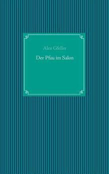 Paperback Der Pfau im Salon [German] Book