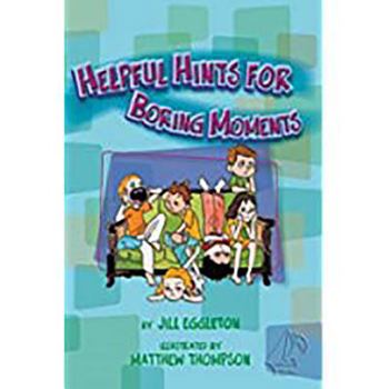 Paperback Helpful Hints for Boring Moments: Leveled Reader Bookroom Package Blue Book