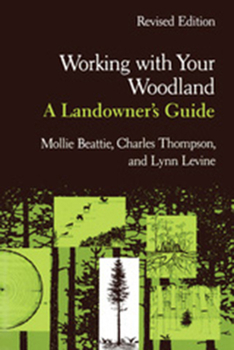 Paperback Working with Your Woodland: A Landowner's Guide Book