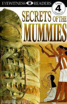 Hardcover DK Readers: Secrets of the Mummies (Level 4: Proficient Readers) (DK READERS LEVEL 4) Book