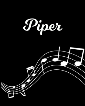 Paperback Piper: Sheet Music Note Manuscript Notebook Paper - Personalized Custom First Name Initial P - Musician Composer Instrument C Book