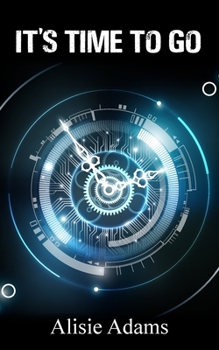 Paperback It's Time to Go Book