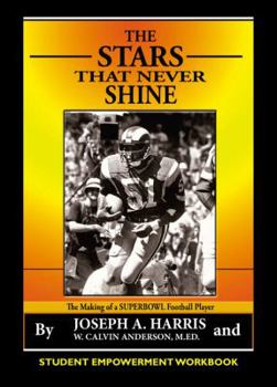 Paperback The Stars That Never Shine Student Empowerment Workbook Book