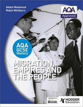 Paperback Aqa GCSE History: Migration, Empires and the People Book