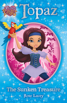 Paperback Princess Pirates Book 1: Topaz the Sunken Treasure, 1 Book