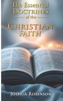 Paperback The Essential Doctrines of the Christian Faith Book