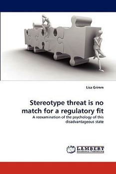 Paperback Stereotype threat is no match for a regulatory fit Book