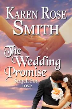 The Wedding Promise - Book #8 of the Search For Love