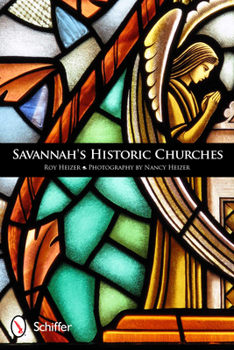 Paperback Savannah's Historic Churches Book