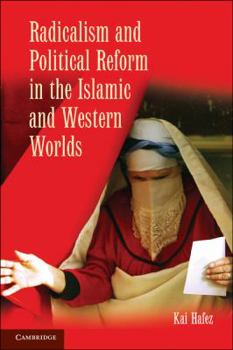Paperback Radicalism and Political Reform in the Islamic and Western Worlds Book