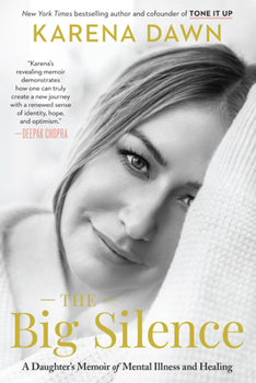 Paperback The Big Silence: A Daughter's Memoir of Mental Illness and Healing Book