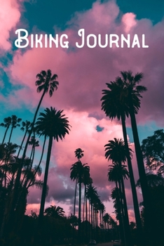 Biking Journal: Lined Notebook/Journal/Log Book