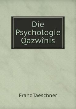 Paperback Die Psychologie Qazw?nis [German] Book