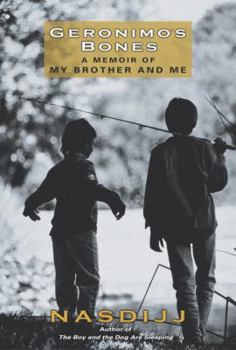 Hardcover Geronimo's Bones: A Memoir of My Brother and Me Book