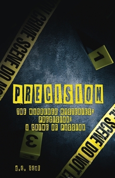 Paperback Precision: The Magruder Mysteries: Precision; A Crime of Passion Book