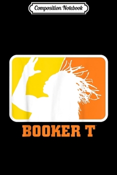 Paperback Composition Notebook: WWE Booker T Graphic Journal/Notebook Blank Lined Ruled 6x9 100 Pages Book