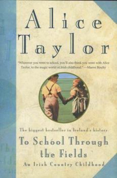 Paperback To School Through the Fields: An Irish Country Childhood Book