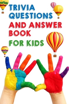 Paperback Trivia Questions And Answer Book For Kids: Q&A A Day For Kids Book