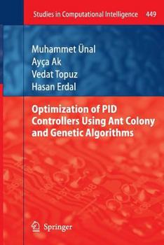 Paperback Optimization of Pid Controllers Using Ant Colony and Genetic Algorithms Book