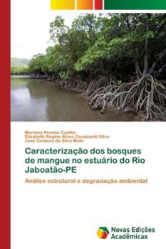 Paperback Caracterização dos bosques de mangue no estuário do Rio Jaboatão-PE [Portuguese] Book