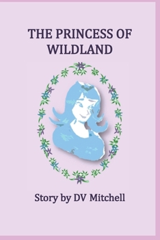 Paperback The Princess of Wildland: Little Stars Series Book