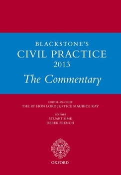 Paperback Blackstone's Civil Practice 2013: The Commentary Book