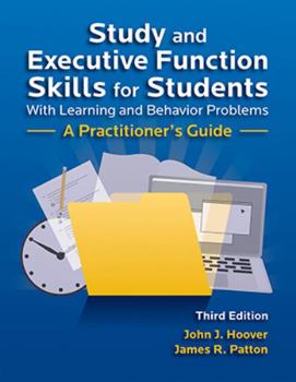 Paperback Study and Executive Function Skills for Students with Learning and Behavior Problems: A Practitioner's Guide Book