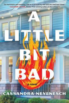 Paperback A Little Bit Bad: A Novel Book