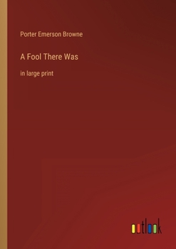 Paperback A Fool There Was: in large print Book