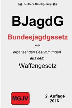 Paperback Bundesjagdgesetz: (BjagdG) [German] Book