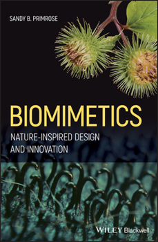 Hardcover Biomimetics: Nature-Inspired Design and Innovation Book