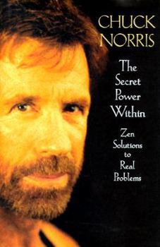 Hardcover The Secret Power Within: Zen Solutions to Real Problems Book