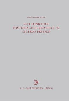 Hardcover Zur Funktion historischer Beispiele in Ciceros Briefen [German] Book
