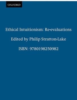 Paperback Ethical Intuitionism: Re-Evaluations Book